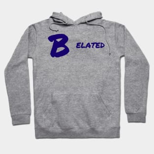 B Elated Hoodie